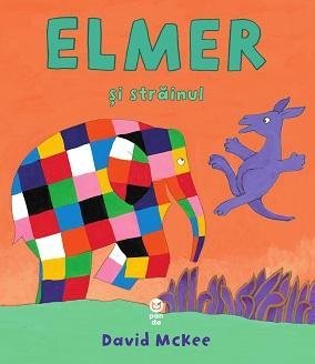 Elmer și străinul, de David McKee - Publisol.ro