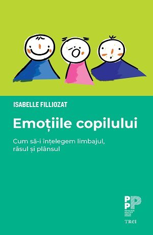 Emoțiile copilului., de Isabelle Filliozat - Publisol.ro