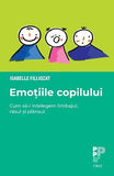 Emoțiile copilului., de Isabelle Filliozat - Publisol.ro