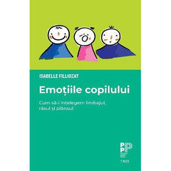 Emoțiile copilului., de Isabelle Filliozat - Publisol.ro