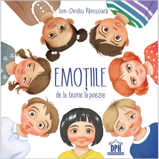 Emotiile de la teorie la poezie, de Ioan - Ovidiu Panisoara - Publisol.ro