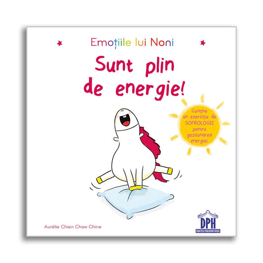 Emotiile lui Noni - Sunt plin de energie!, de Aurélie Chien Chow Chine - Publisol.ro