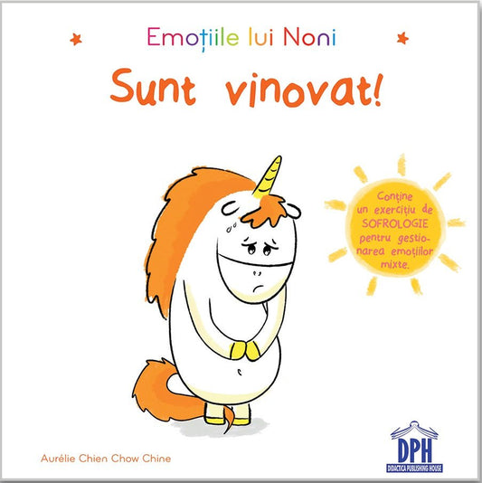 Emotiile lui Noni - Sunt vinovat!, de Aurelie Chien Chow Chine - Publisol.ro