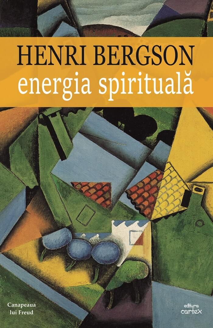 Energia spirituala, de Henri Bergson - Publisol.ro