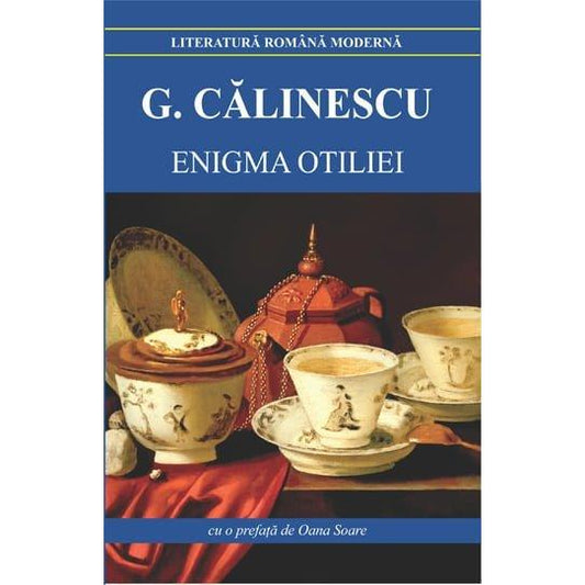 Enigma Otiliei, de George Calinescu - Publisol.ro