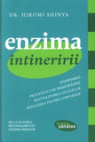 Enzima întineririi, de Hiromi Shinya - Publisol.ro