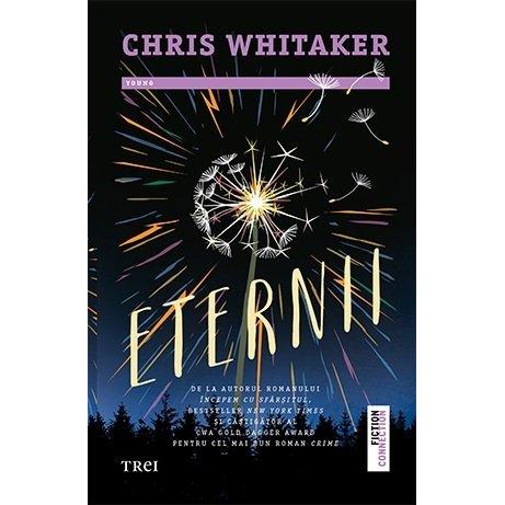 Eternii, de Chris Whitaker - Publisol.ro