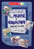 Eu, Merlin, si cavalerii neinfricati. Live din legendarul Ev Mediu, de Frank Schwieger - Publisol.ro