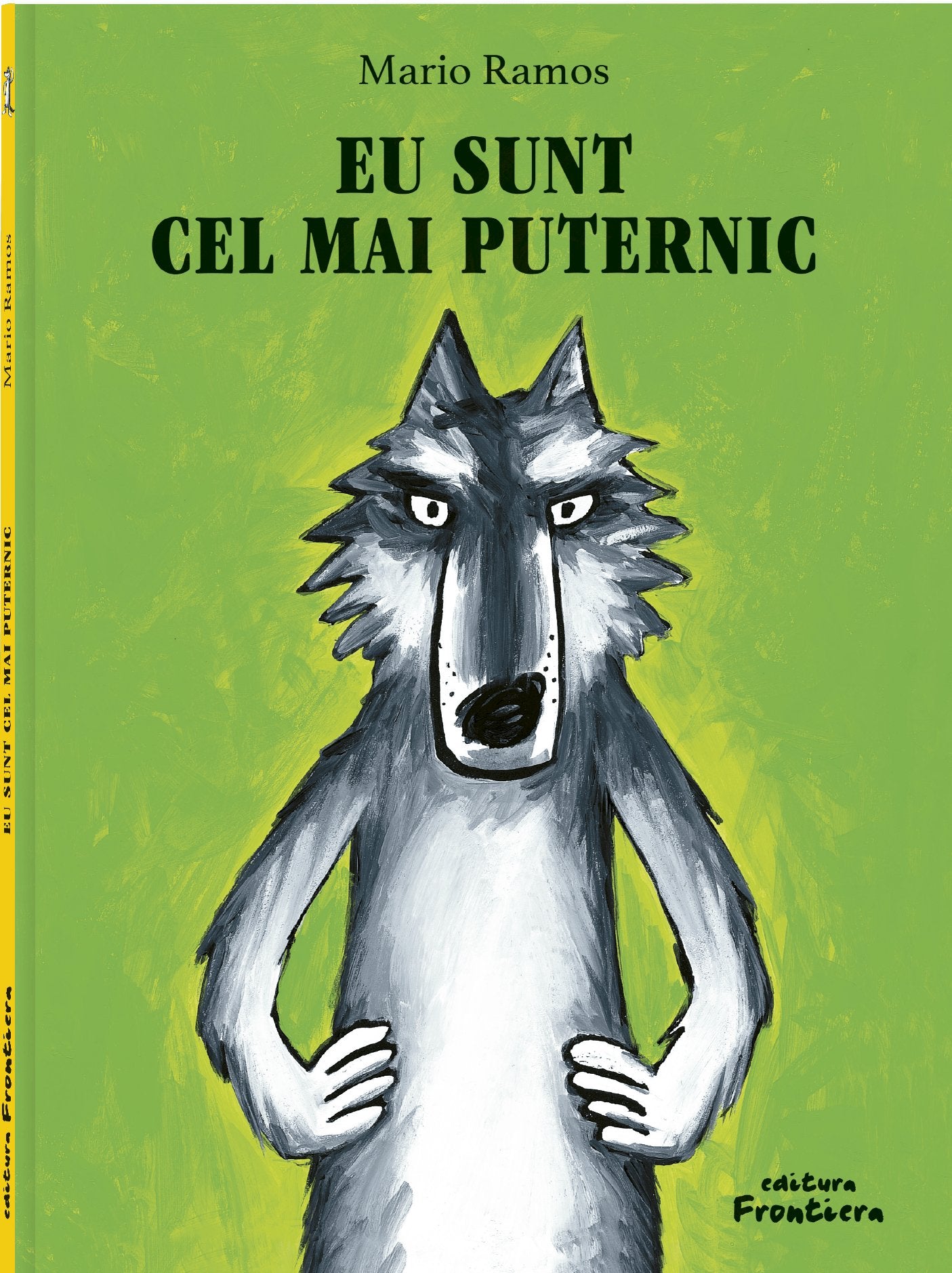 Eu sunt cel mai puternic, de Mario Ramos - Publisol.ro