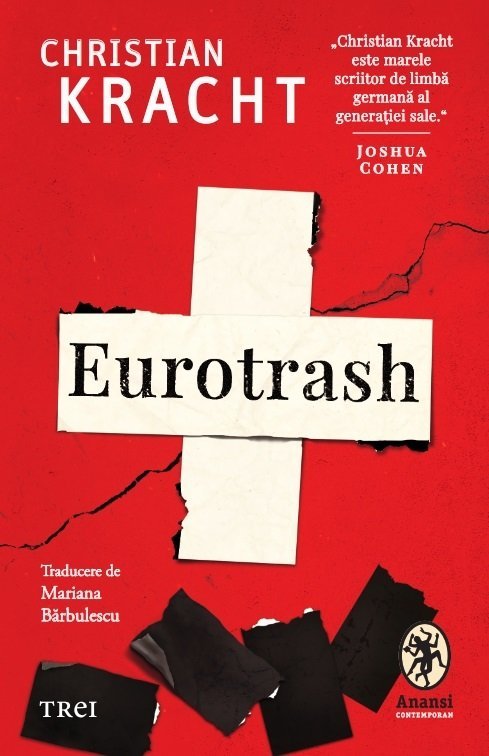 Eurotrash, de Christian Kracht - Publisol.ro