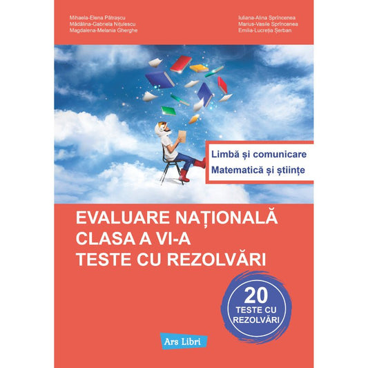 Evaluare nationala - clasa a VI - a. Teste cu rezolvari - Publisol.ro