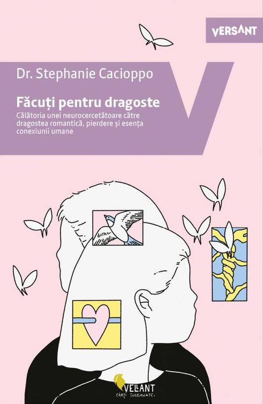 Facuti pentru dragoste, de Stephanie Cacioppo - Publisol.ro