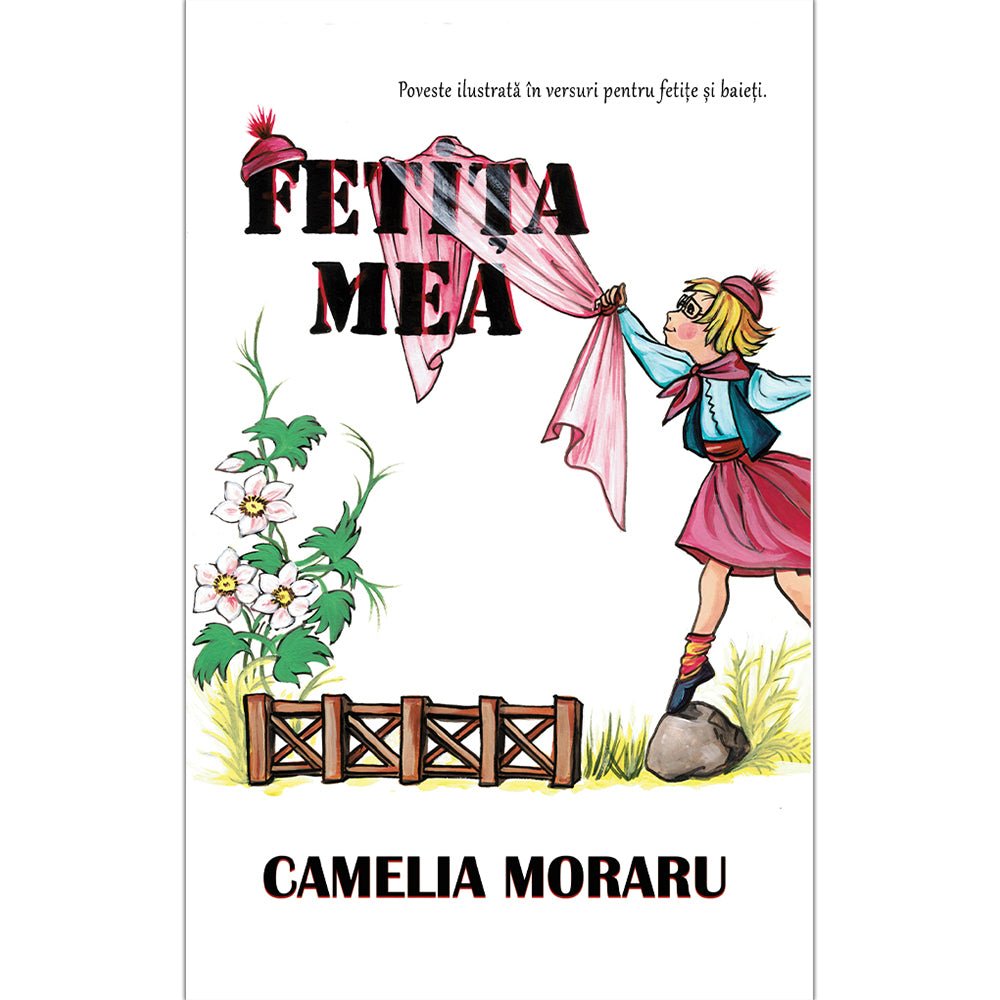 Fetita mea, de Camelia Moraru - Publisol.ro