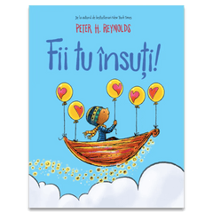 Fii tu însuți, de Peter H. Reynolds - Publisol.ro