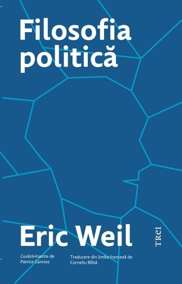 Filosofia politică, de Eric Weil - Publisol.ro