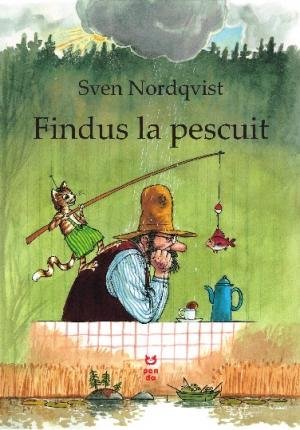 Findus la pescuit, de Sven Nordqvist - Publisol.ro