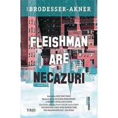 Fleishman are necazuri, de Taffy Brodesser - Akner - Publisol.ro