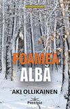 Foamea Alba, de Aki Ollikainen