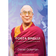 Forta binelui!, de Daniel Goleman, Dalai Lama