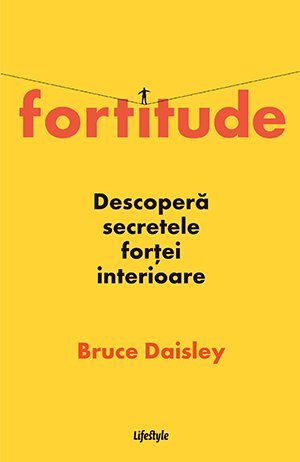 Fortitude, de Bruce Daisley - Publisol.ro