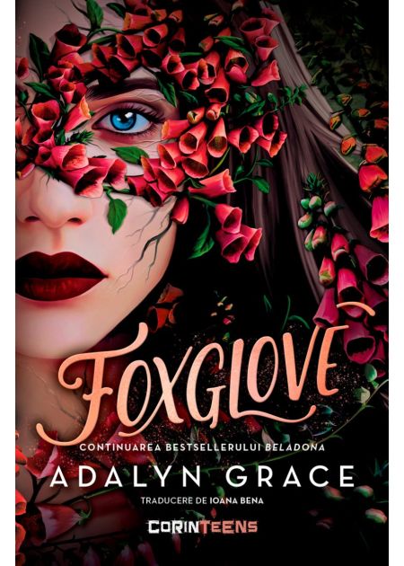 Foxglove (al doilea volum al seriei Beladona), paperback - Publisol.ro