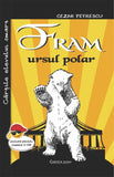 Fram, ursul polar, de Cezar Petrescu - Publisol.ro