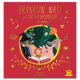 Franklin, Nati și cartea basmelor, de Jen Campbell - Publisol.ro