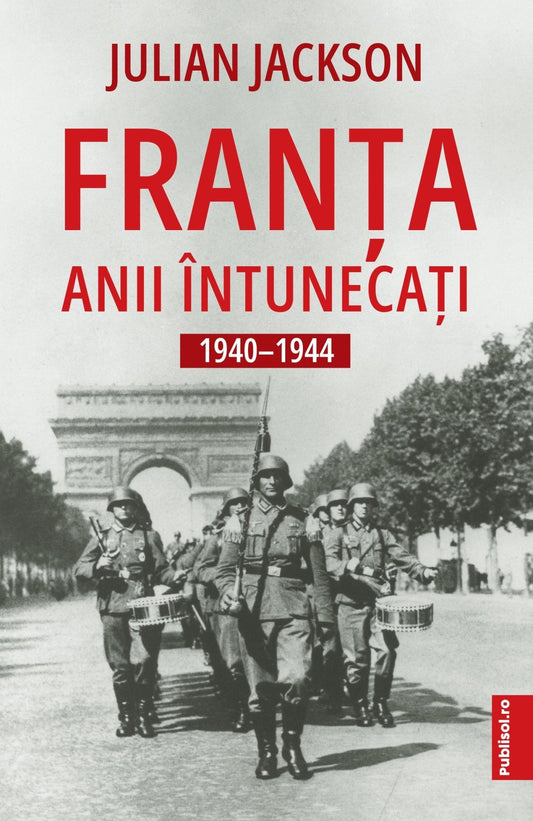 Franta - Anii Intunecati - Julian Jackson - Ed. digitala - PDF - Publisol.ro