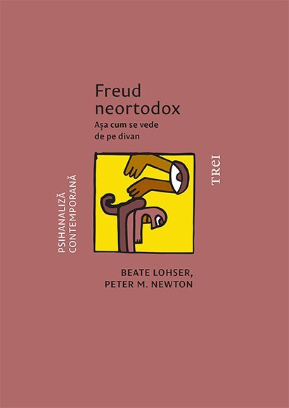 Freud neortodox. Așa cum se vede de pe divan , de Beate Lohser, Peter M. Newton - Publisol.ro