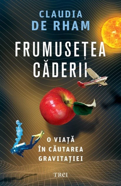 Frumusetea caderii, de Claudia de Rham - Publisol.ro