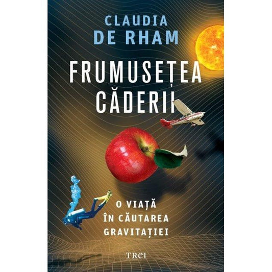 Frumusetea caderii, de Claudia de Rham - Publisol.ro