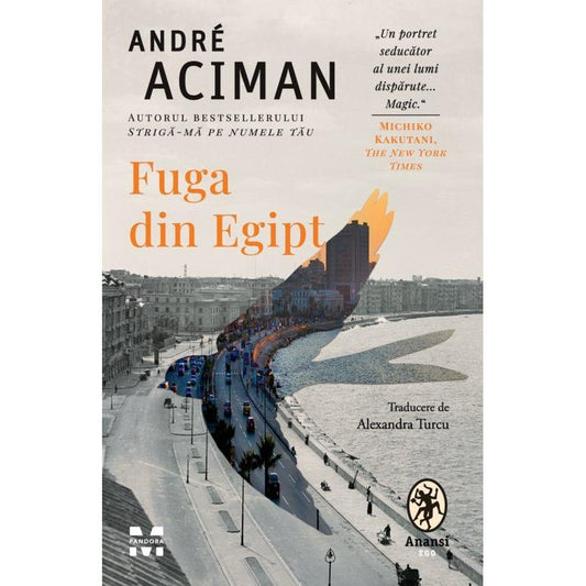 Fuga din Egipt, de André Aciman - Publisol.ro