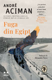 Fuga din Egipt, de André Aciman - Publisol.ro