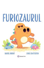 Furiozaurul, de Rachel Bright - Publisol.ro