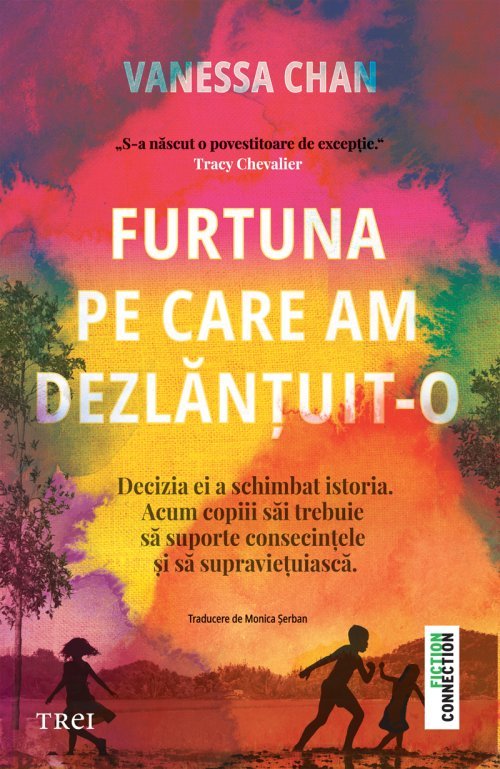 Furtuna pe care am dezlănțuit - o, de Vanessa Chan - Publisol.ro