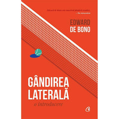 Gandirea laterala: o introducere, de Edward De Bono