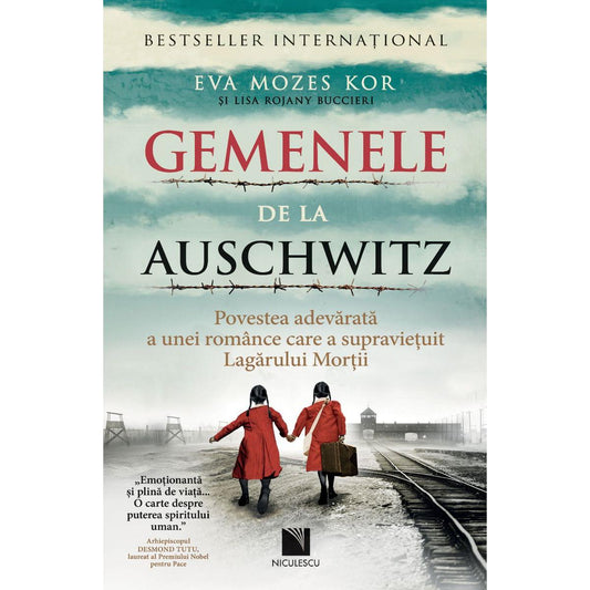 Gemenele de la Auschwitz. Povestea adevarata a unei romance care a supravietuit Lagarului Mortii, de Eva Mozes Kor, Lisa Rojany Buccieri - Publisol.ro