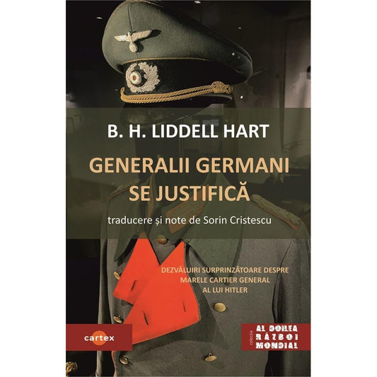 Generalii germani se justifica, de B. H. Liddell Hart - Publisol.ro