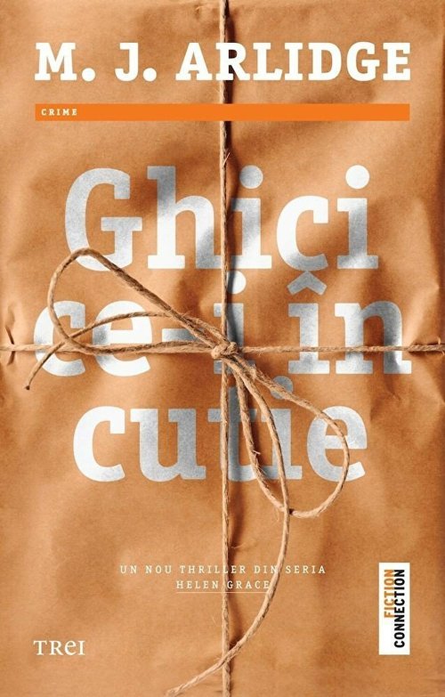 Ghici ce - i în cutie (seria Helen Grace, vol. 2), de M.J. Arlidge - Publisol.ro