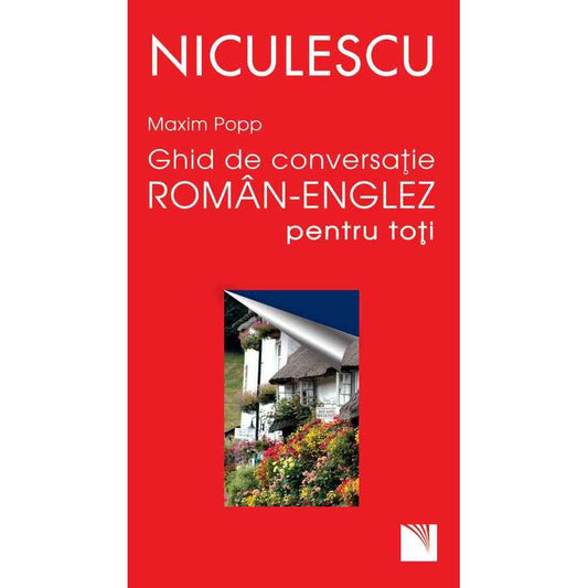 Ghid de conversatie roman - englez pentru toti, de Maxim Popp - Publisol.ro