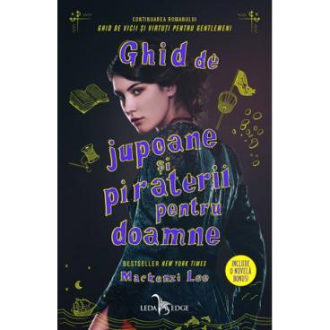 Ghid de jupoane si piraterii pentru doamne, de Mackenzi Lee - Publisol.ro