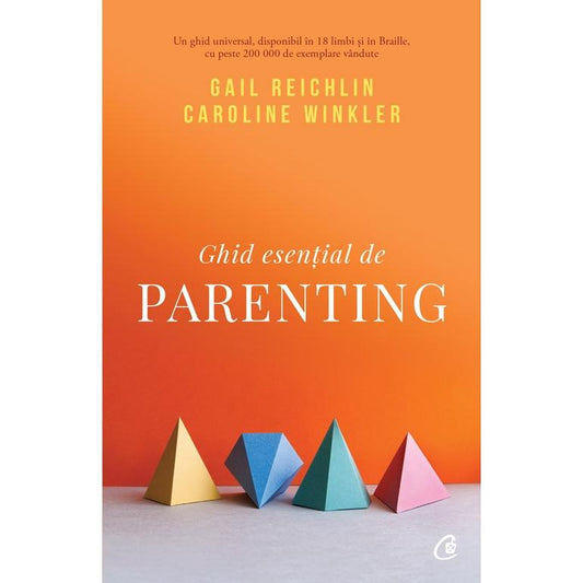 Ghid esential de parenting, de Gail Reichlin, Caroline Winkler