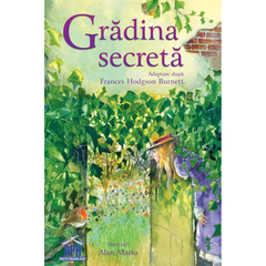 Gradina secreta, de Frances Hodgson Burnett - Publisol.ro