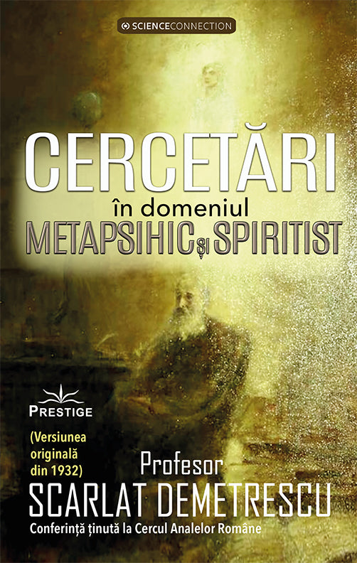 Greseli din alte vieti + Cercetari in domeniul Metapsihic si Spiritist ( 2 titluri ), de Scarlat Demetrescu