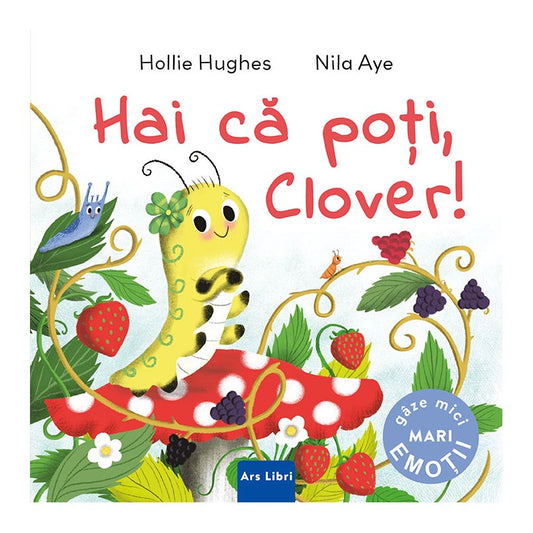 Hai ca poti, Clover!, de Hollie Hughes, Nila Aye