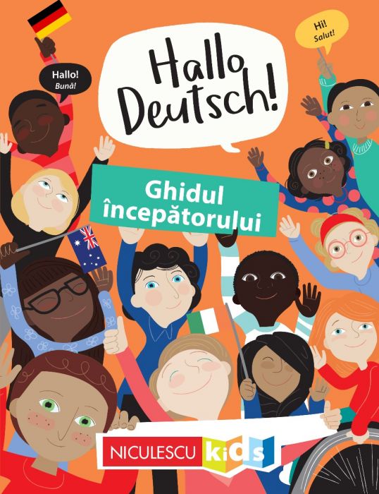 HALLO DEUTSCH! Ghidul incepatorului , de Sam Hutchinson, Emilie Martin - Publisol.ro