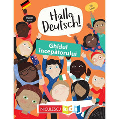 HALLO DEUTSCH! Ghidul incepatorului , de Sam Hutchinson, Emilie Martin - Publisol.ro