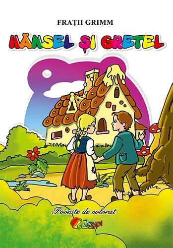 Hansel si Gretel - Publisol.ro