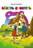 Hansel si Gretel - Publisol.ro