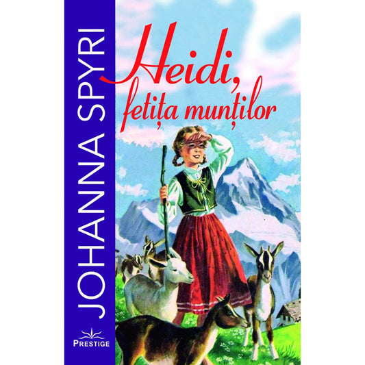 Heidi, fetita muntilor, de Johanna Spyri - Publisol.ro